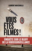 Vous êtes filmés!